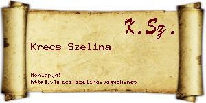 Krecs Szelina névjegykártya